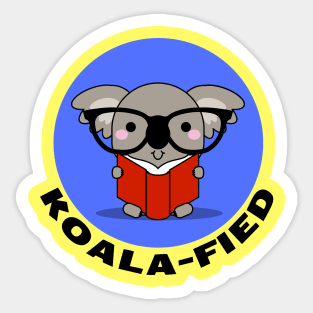 Koala-Fied | Cute Koala Pun Sticker